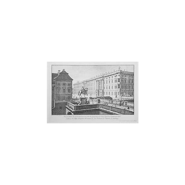 Rosenberg, Johann Georg, Berlin â€“ SchloÃŸ mit KurfÃ¼rstendenkm